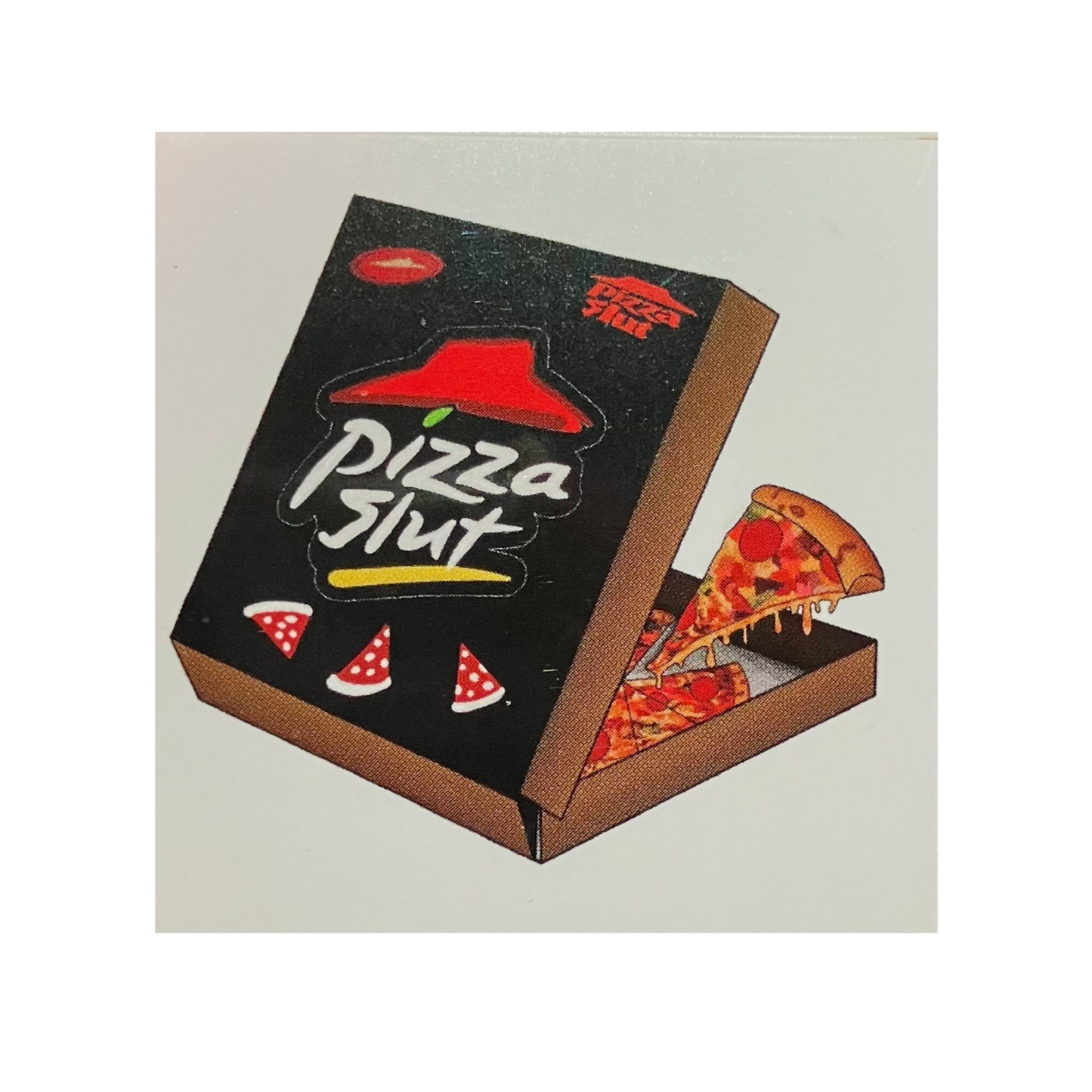 “Pizza Slut” Sticker