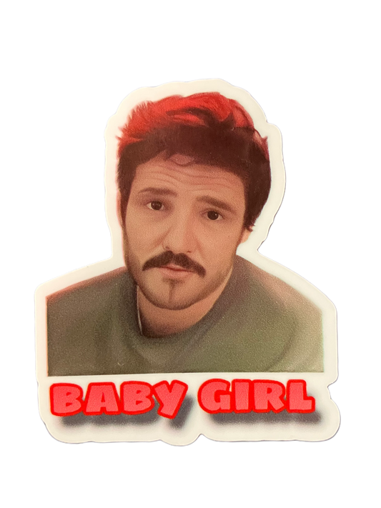 Pedro Pascal “Baby Girl” Sticker
